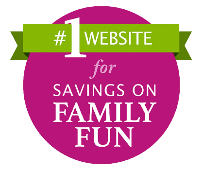 #1 Website for Savings on Family Fun
